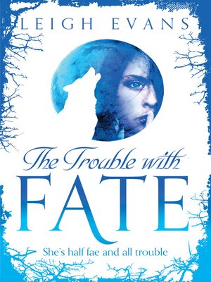 cover image of The Trouble with Fate